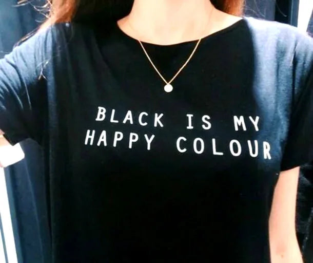 Women T Shirt Black Is My Happy Color