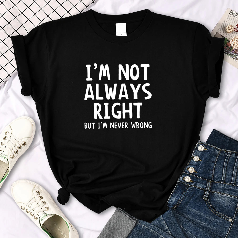 Women's I'm Not Always Right T-Shirt