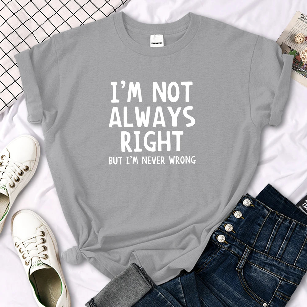 Women's I'm Not Always Right T-Shirt