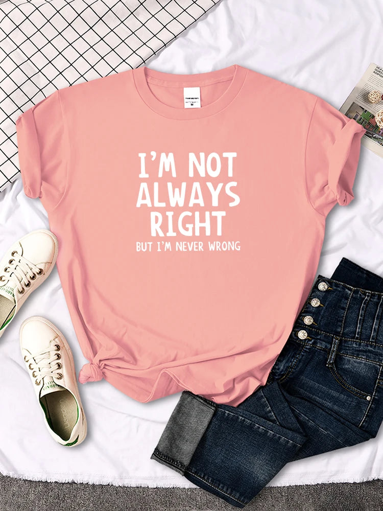 Women's I'm Not Always Right T-Shirt