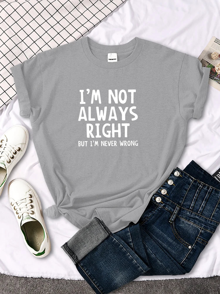 Women's I'm Not Always Right T-Shirt
