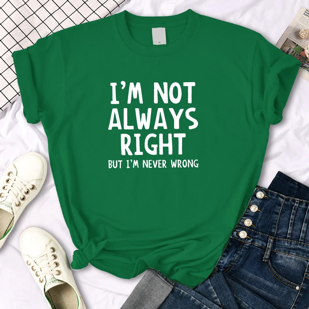 Women's I'm Not Always Right T-Shirt