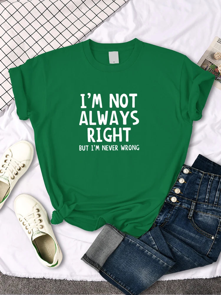 Women's I'm Not Always Right T-Shirt