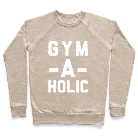 Gym-A-Holic Crewneck Sweatshirt
