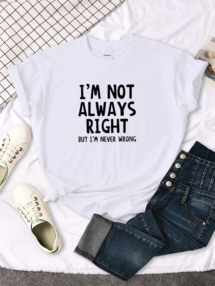 Women's I'm Not Always Right T-Shirt