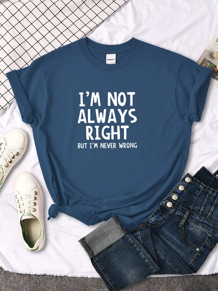 Women's I'm Not Always Right T-Shirt