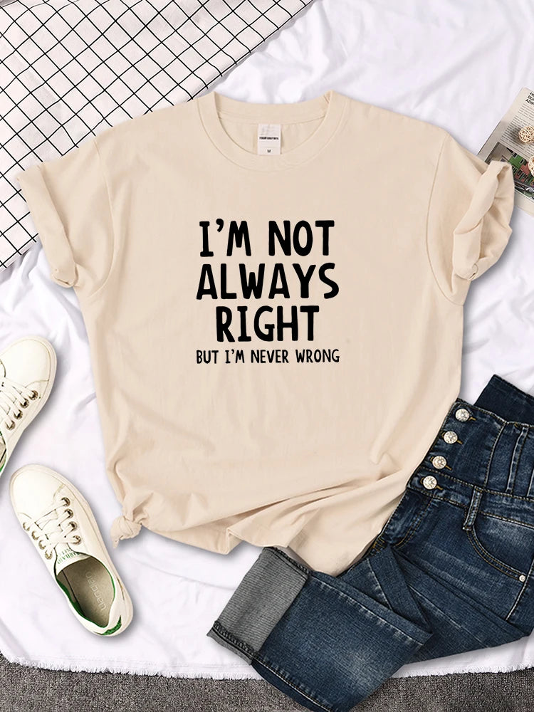 Women's I'm Not Always Right T-Shirt
