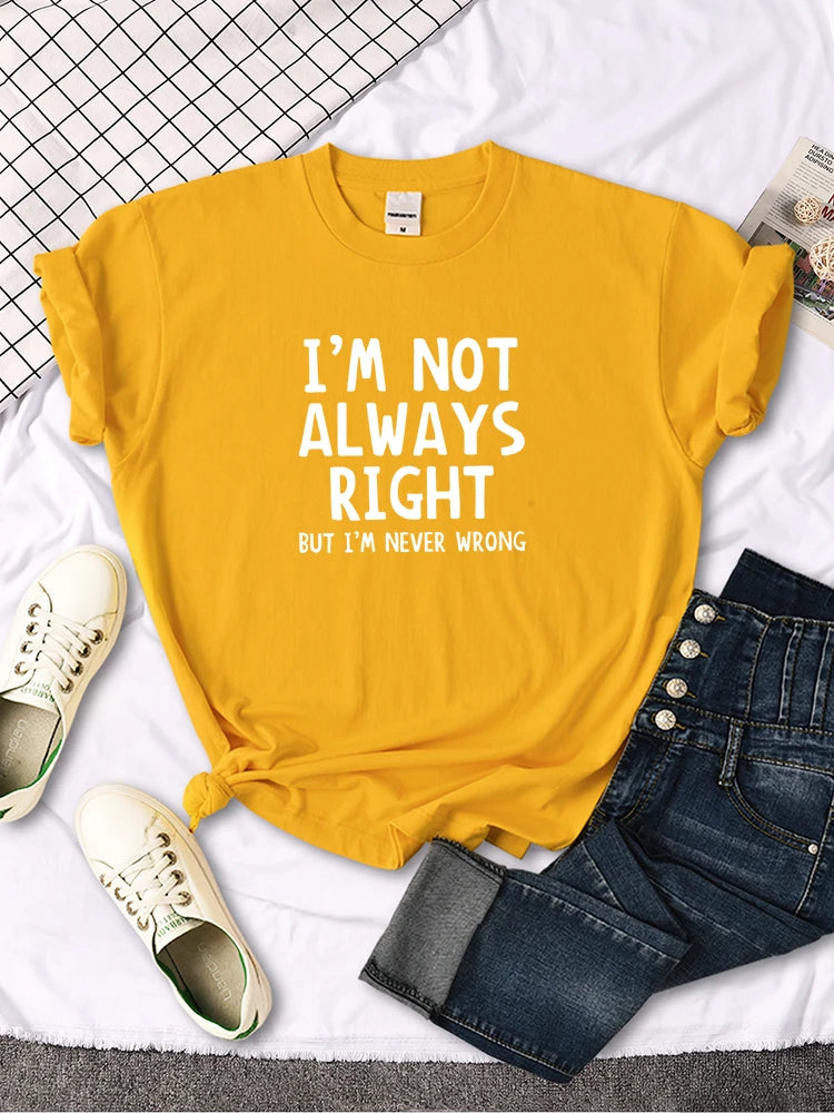 Women's I'm Not Always Right T-Shirt