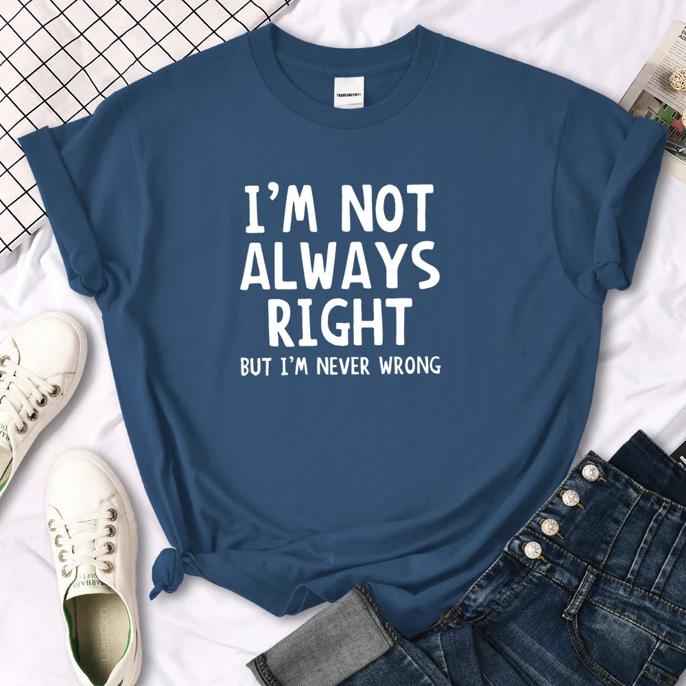 Women's I'm Not Always Right T-Shirt