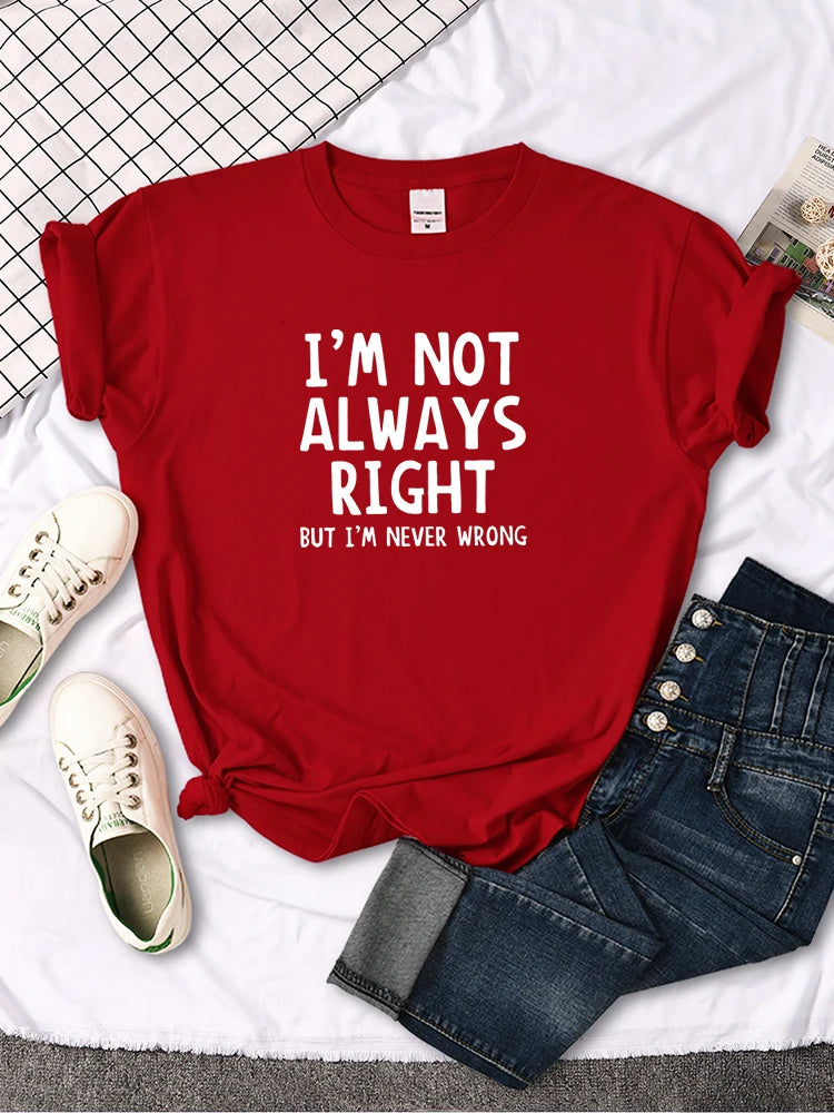 Women's I'm Not Always Right T-Shirt