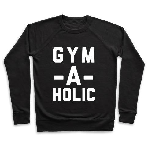 Gym-A-Holic Crewneck Sweatshirt
