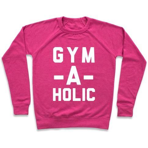 Gym-A-Holic Crewneck Sweatshirt