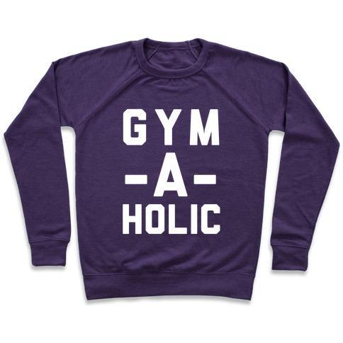 Gym-A-Holic Crewneck Sweatshirt